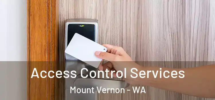 Access Control Services Mount Vernon - WA