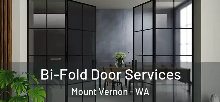 Bi-Fold Door Services Mount Vernon - WA