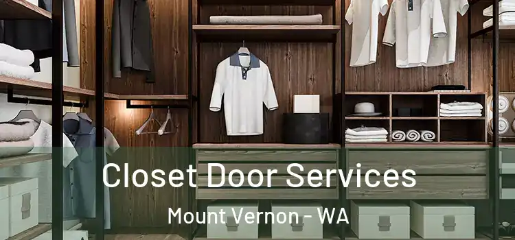 Closet Door Services Mount Vernon - WA