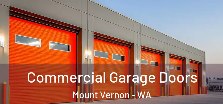  Commercial Garage Doors Mount Vernon - WA