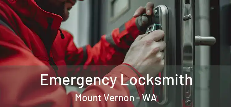Emergency Locksmith Mount Vernon - WA
