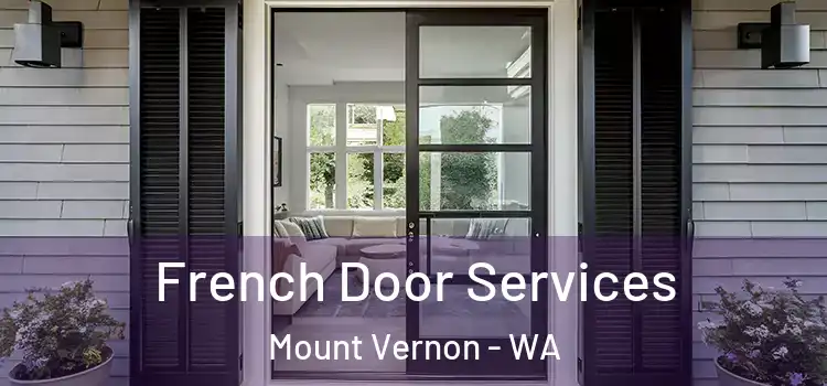 French Door Services Mount Vernon - WA