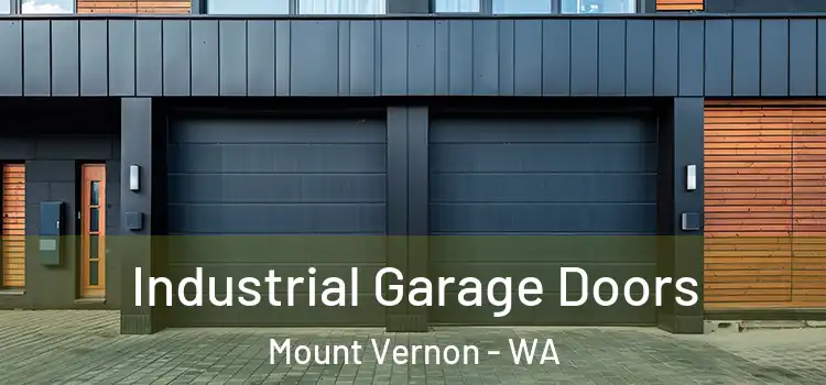  Industrial Garage Doors Mount Vernon - WA