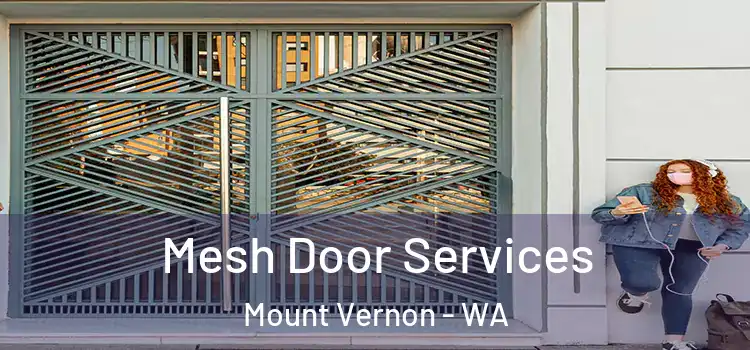 Mesh Door Services Mount Vernon - WA