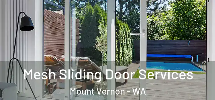 Mesh Sliding Door Services Mount Vernon - WA