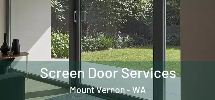 Screen Door Services Mount Vernon - WA