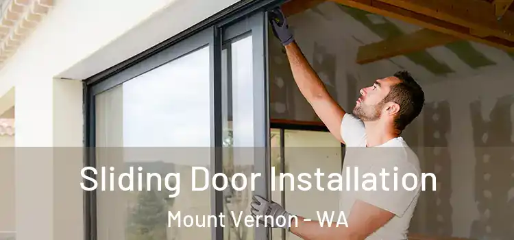 Sliding Door Installation Mount Vernon - WA