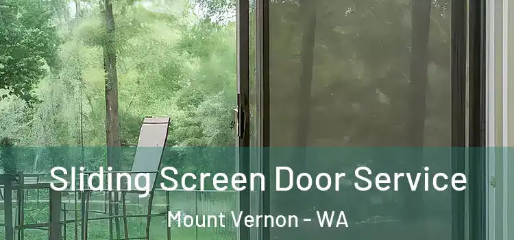 Sliding Screen Door Service Mount Vernon - WA